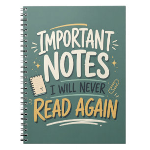 Caderno Espiral Notas Importantes Que Nunca Mais Vou Ler Novamente