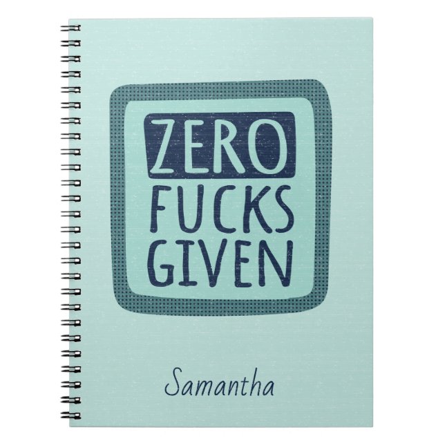 Caderno Espiral Notebook Azul Zero F*s Dado à Espiral (Frente)