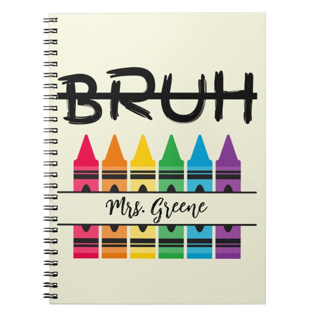 Caderno Espiral Notebook Bruh Crayons Personalizado para Professor (Frente)