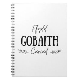 Caderno Espiral Notebook 'Ffydd Gobaith Cariad' Welsh Quote