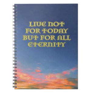 Caderno Espiral Notebook "Live Not For Today" v2