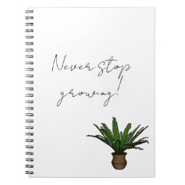 Caderno Espiral Notebook "Nunca Pare De Crescer" com Planta Potent
