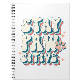 Caderno Espiral Notebook 'Permanecer Pawsitivo'
