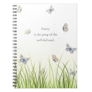 Caderno Espiral Notebook "Poesia é o cocô da alma abastada"