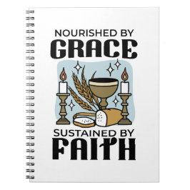 Caderno Espiral Nourished by Grace, Sustained by Faith Design