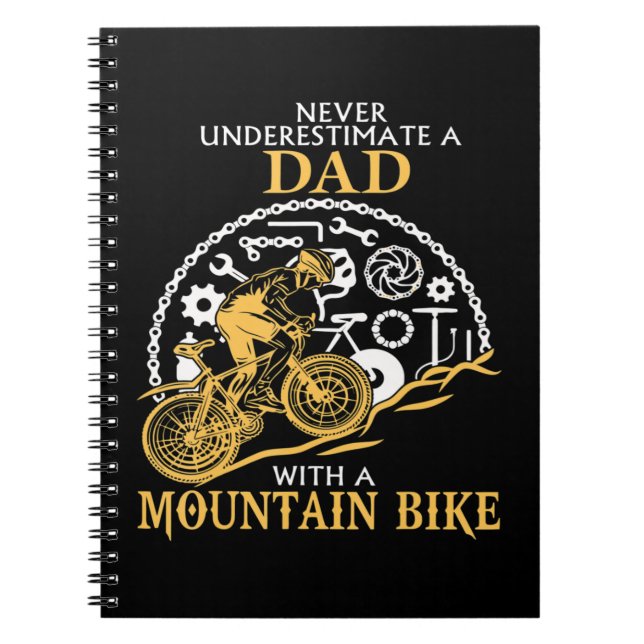 Caderno Espiral Nunca Subestimar Um PAI Com Uma Bike De Montanha _ (Frente)