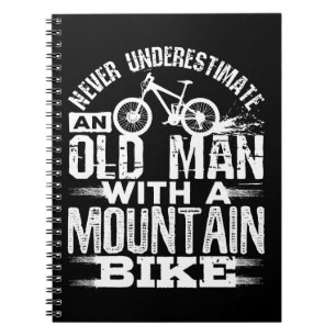 Caderno Espiral Nunca subestime um Velho com Bike de Montanha