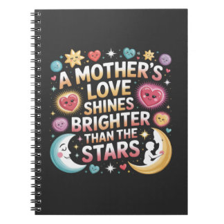 Caderno Espiral O Amor de uma Mãe Brilha Mais que as Estrelas