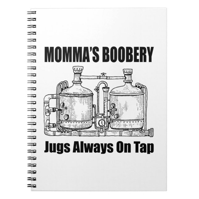 Caderno Espiral O "Boobery Jugs" da mamã sempre na torneira (Frente)