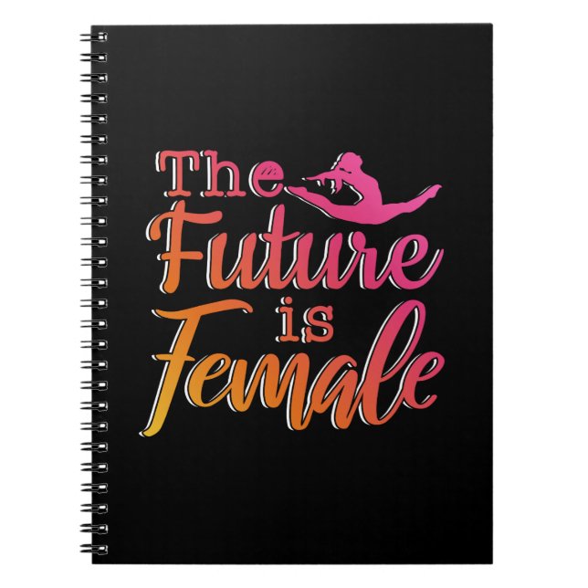 Caderno Espiral O futuro é a citação feminina - ginástica feminist (Frente)