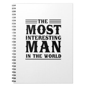 Caderno Espiral O homem o mais interessante no mundo