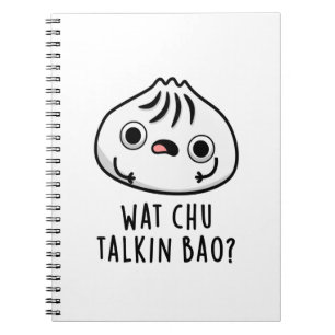 Caderno Espiral O Que Chu Falkin Bao Funny Dimsum Pun