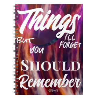 Caderno Espiral O que eu vou esquecer, mas você deve se lembrar