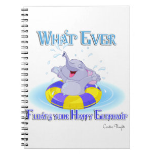 Caderno Espiral O que quer que flutue seu elefante feliz