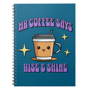 Caderno Espiral O Sr. Coffee Diz Acordar & Brilhar