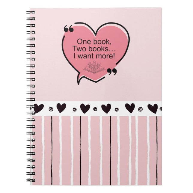 Caderno Espiral One Book, Two Books... I Want More! (Frente)
