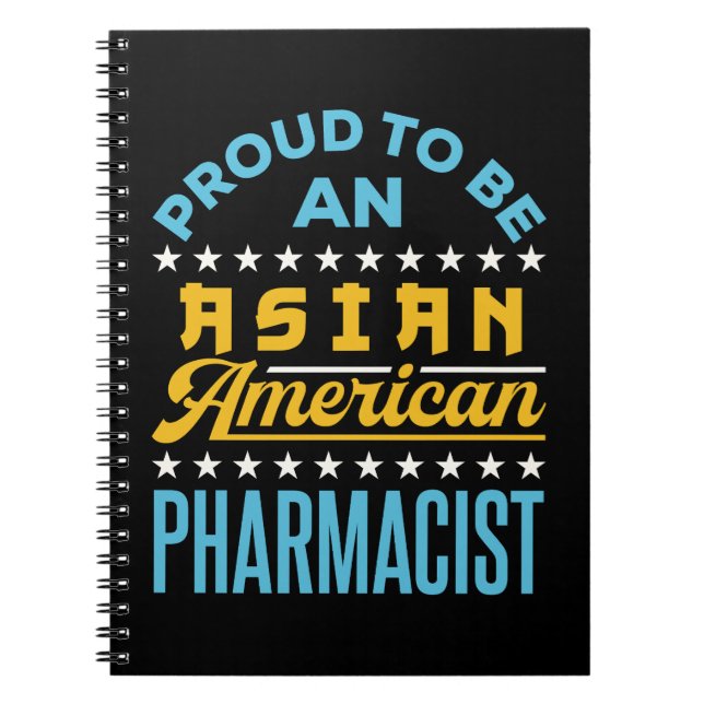 Caderno Espiral Orgulho de ser um Farmacêutico Americano Asiático (Frente)