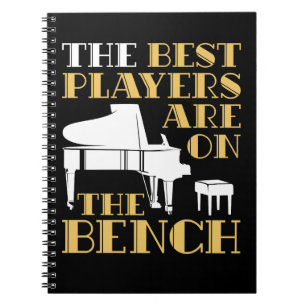 Caderno Espiral Os melhores jogadores estão no Piano Bench