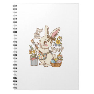 Caderno Espiral Ovo de Coelho, Mas Você Tingiu Engraçado Coelho de
