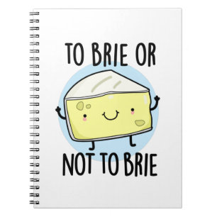 Caderno Espiral Para Brie Ou Não Para Brie Piada Engraçada de Quei