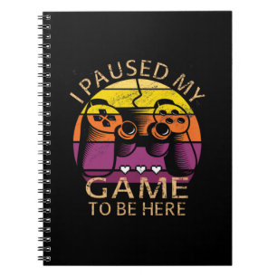 Caderno Espiral Parei Meu Jogo Para Estar Aqui