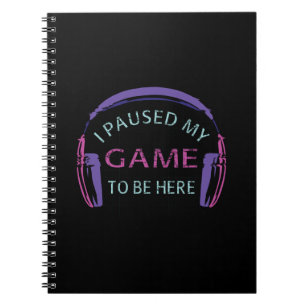 Caderno Espiral Parei Meu Jogo Para Estar Aqui