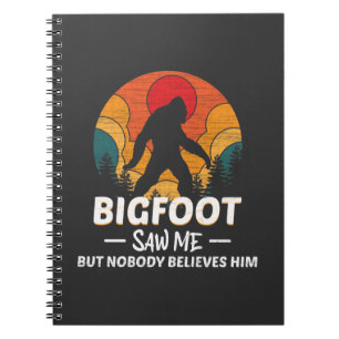 Caderno Espiral Pé Grande Me Viu Mas Ninguém Acredita Nele