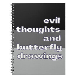 Caderno Espiral Pensamentos Maus e Desenhos de Borboleta Dizeres D