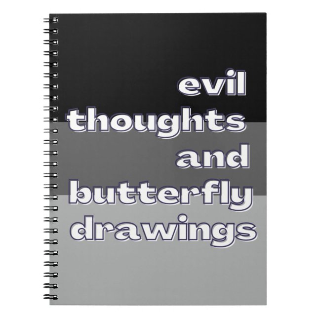Caderno Espiral Pensamentos Maus e Desenhos de Borboleta Dizeres D (Frente)