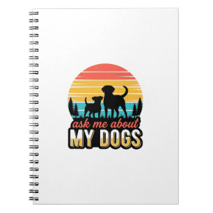 Caderno Espiral Pergunte-me sobre meu design de amante de cães vin