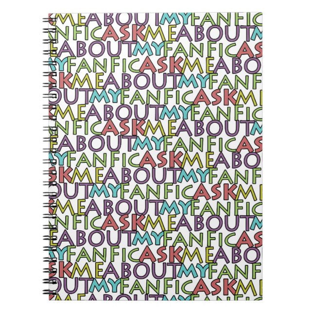 Caderno Espiral Pergunte-me sobre meu Fanfic (Frente)