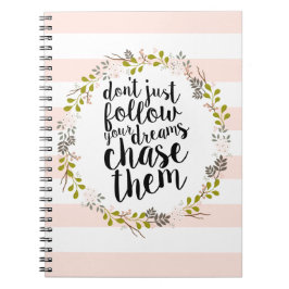 Caderno Espiral Persiga seus sonhos… Grinalda floral do jardim