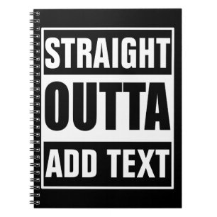 Caderno Espiral Personalizado Straight Outta Adicione Seu Próprio