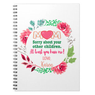 Caderno Espiral Personnalize Mãe Desculpe pelos Outros Filhos