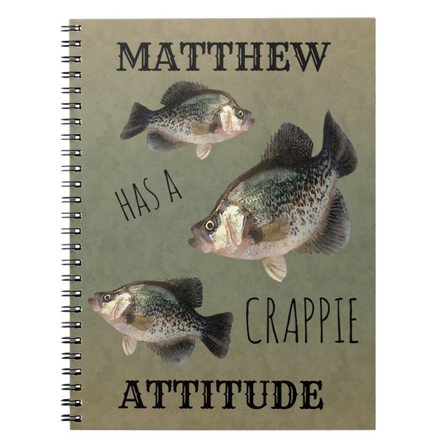 Caderno Espiral Pesca De Atitude De Crappie (Frente)