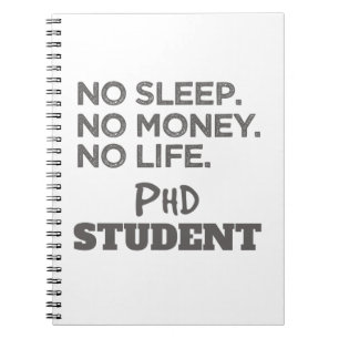 Caderno Espiral Ph.D. Presente Sem Dormir Sem Dinheiro Sem Vida Es
