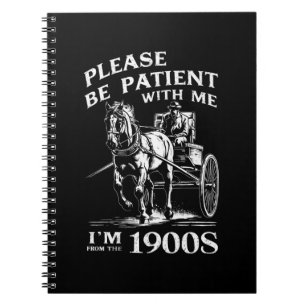 Caderno Espiral Por Favor Seja Paciente Comigo Eu Sou Da Década De
