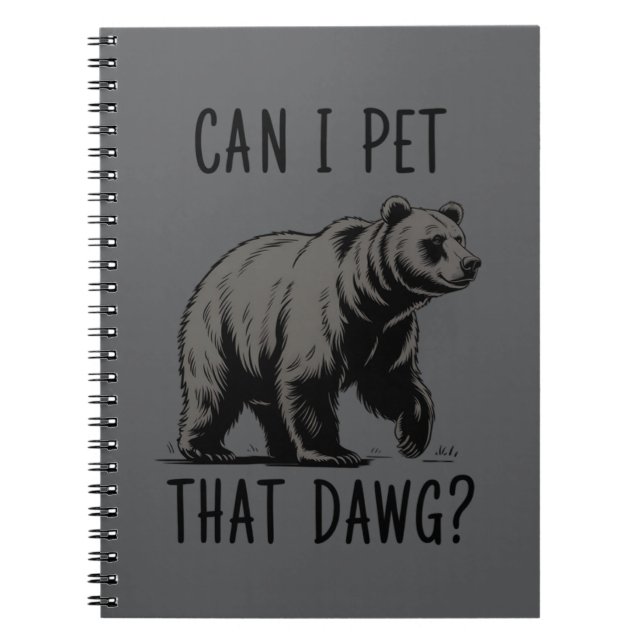 Caderno Espiral Posso Acariciar Esse Cachorro? Urso Meme Cachorro  (Frente)