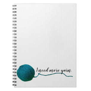 Caderno Espiral Precisa de mais Yarn - Artesanatos Knit/Crochet