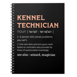 Caderno Espiral Presente de homem Kennel Technician Definition Ken