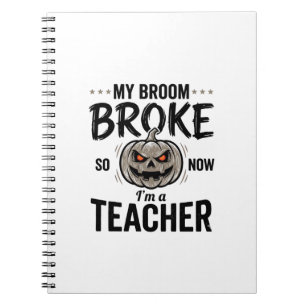 Caderno Espiral Professor de Halloween Vassoura Quebrou Abóbora Vi