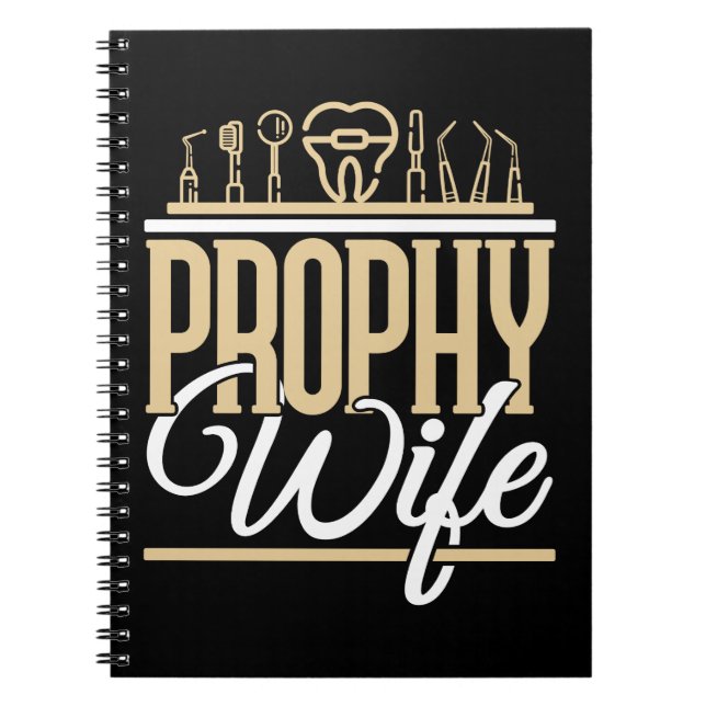 Caderno Espiral Prophy Wife Dentista Higienista Dental Mulheres (Frente)