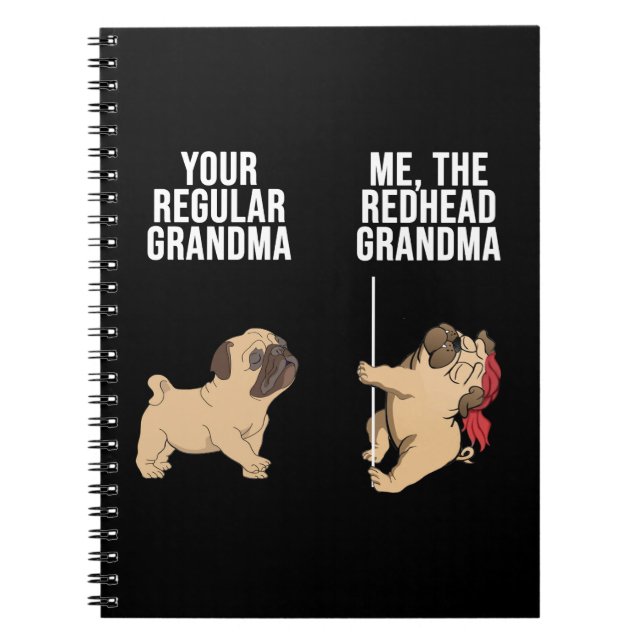 Caderno Espiral Pug Your Normal Avó Me The Redhead Avó (Frente)