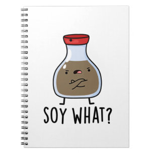 Caderno Espiral Punho de Molho de Soja Divertido Soy What