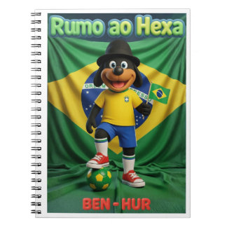Caderno Espiral Quadro Infantil Ben-Hur Torcedor Rumo ao Hexa 2026