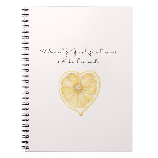 Caderno Espiral Quando a Vida Lhe Dá Limões, Faça Limonada Coração (Frente)