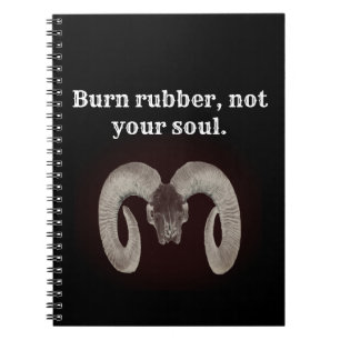 Caderno Espiral Queimar borracha não sua alma. Personalizado