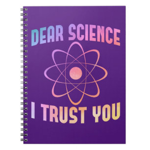 Caderno Espiral Querida Ciência Eu Confio em Você - Ciência Divert