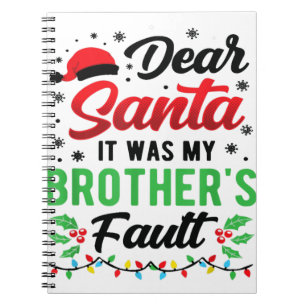 Caderno Espiral Querido Papai Noel Foi a Falta do Meu Irmão Crianç
