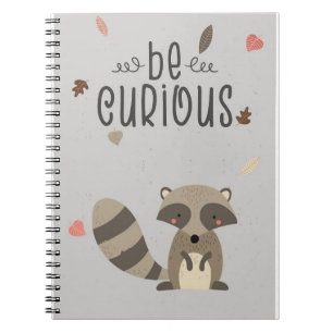Caderno Espiral Raccoon Lover Seja Curioso Raccoon